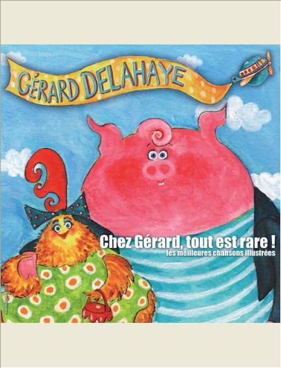 CHEZ GERARD TOUT EST RARE