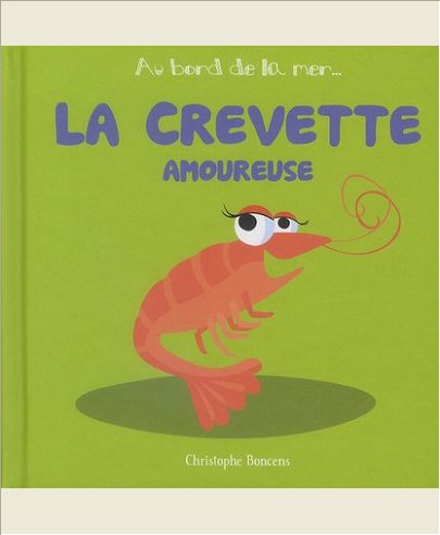 LA CREVETTE AMOUREUSE