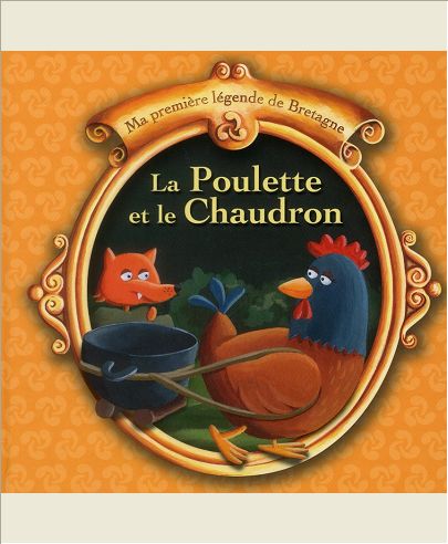 T 10 - LA POULETTE ET LE CHAUDRON