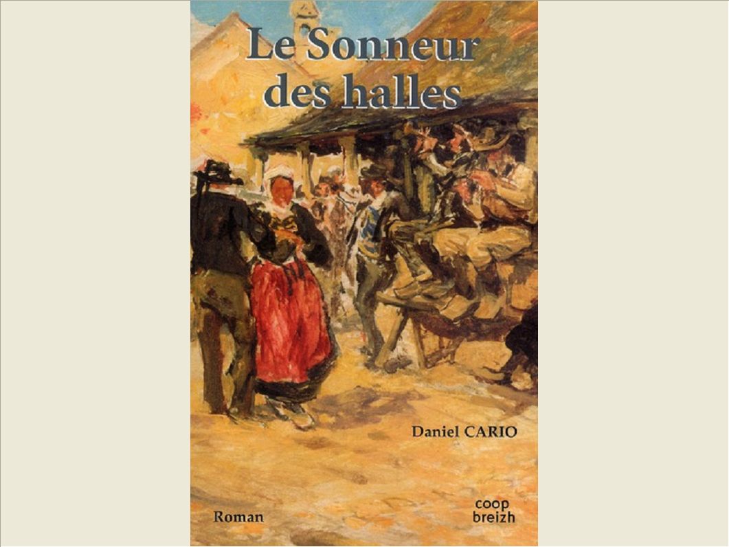LE SONNEUR DES HALLES
