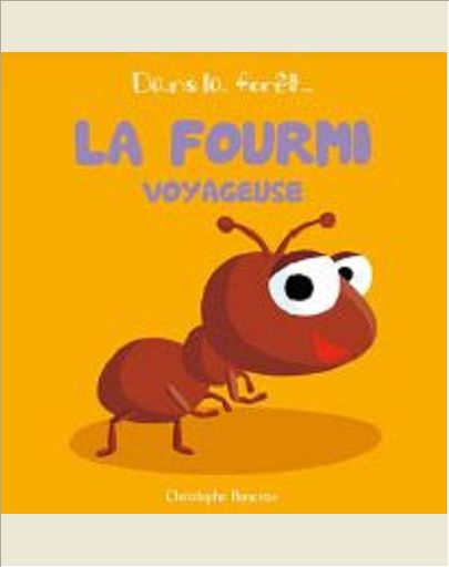 LA FOURMI VOYAGEUSE