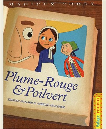 PLUME-ROUGE ET POILVERT