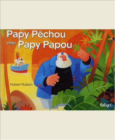 PAPY PECHOU CHEZ LES PAPY PAPOU