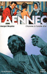 LAENNEC L HOMME A L OREILLE DOR