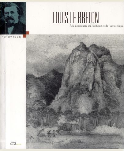 LOUIS LE BRETON - A LA DECOUVERTE DU PACIFIQUE ET DE L'ANTARCTIQUE