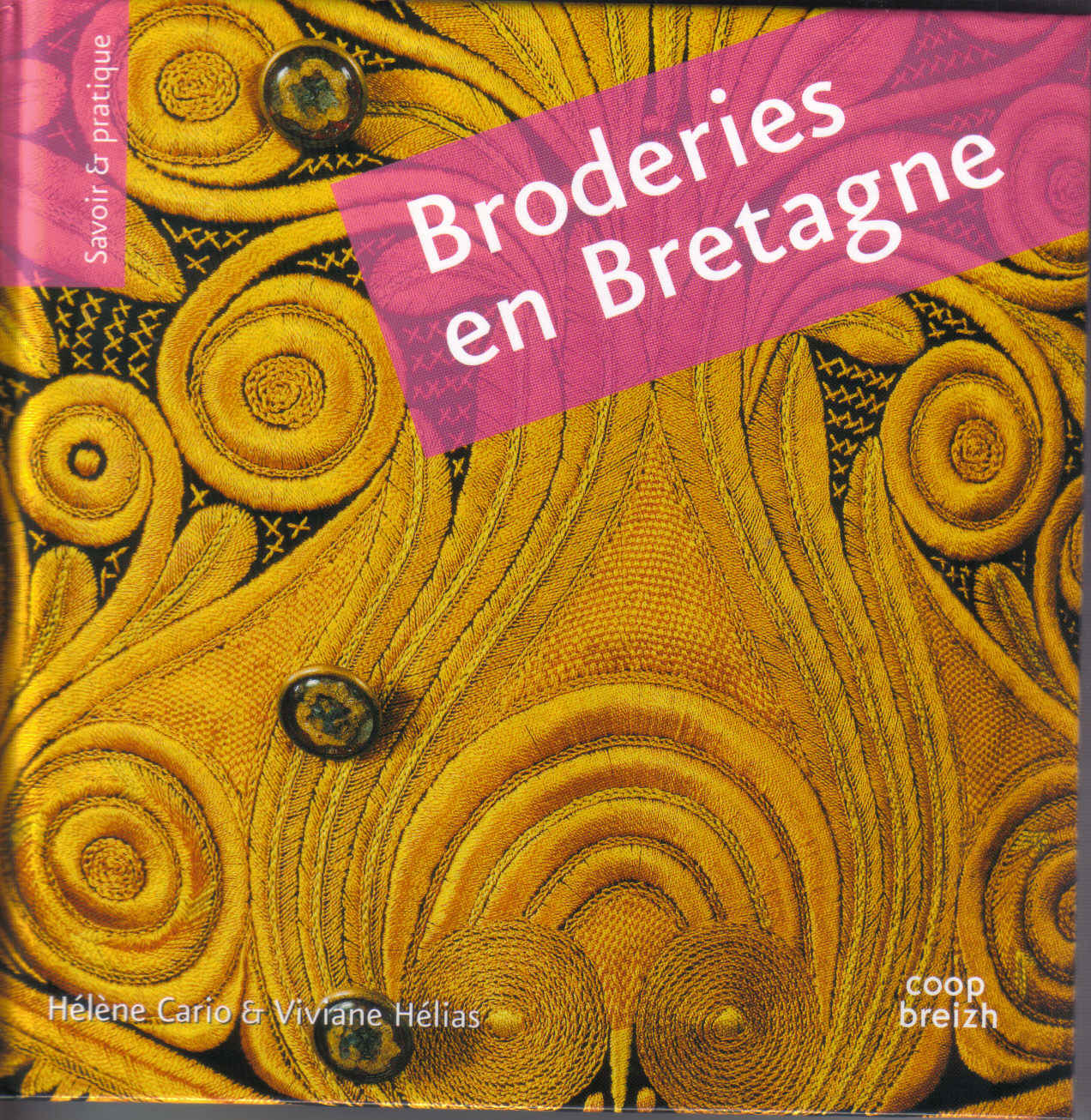 BRODERIE EN BRETAGNE (VERSION BROCHEE)