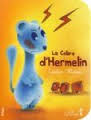 LA COLERE D'HERMELIN