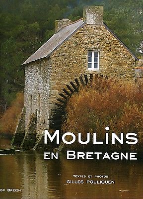MOULINS EN BRETAGNE (VERSION 2013)