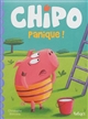 CHIPO PANIQUE
