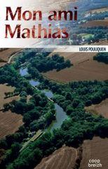 MON AMI MATHIAS