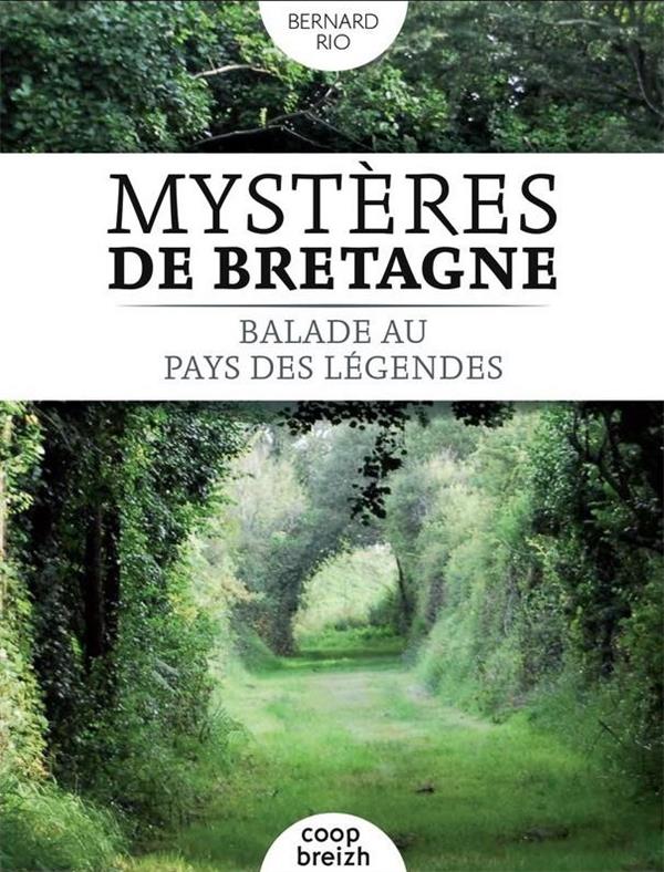 MYSTERES DE BRETAGNE - BALADE AU PAYS DES LEGENDES