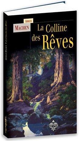 LA COLLINE DES REVES