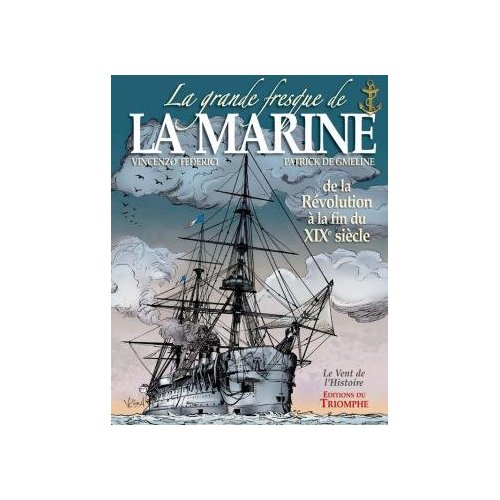LA GRANDE FRESQUE DE LA MARINE - TOME 3 BD