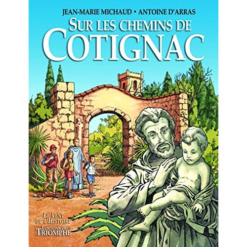 SUR LES CHEMINS DE COTIGNAC