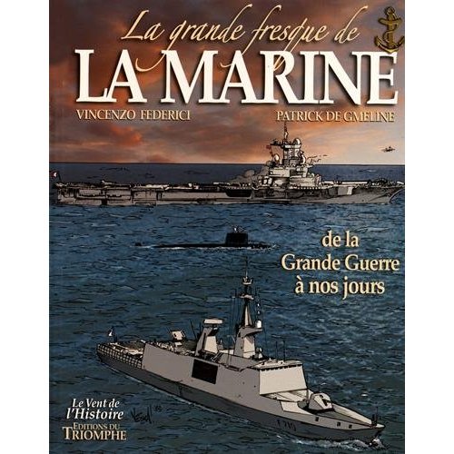 LA GRANDE FRESQUE DE LA MARINE TOME 4  BD
