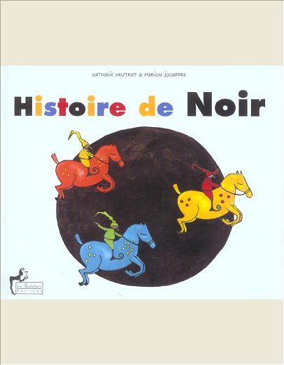 HISTOIRE DE NOIR