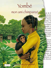 YOMBE, MON AMI CHIMPANZE