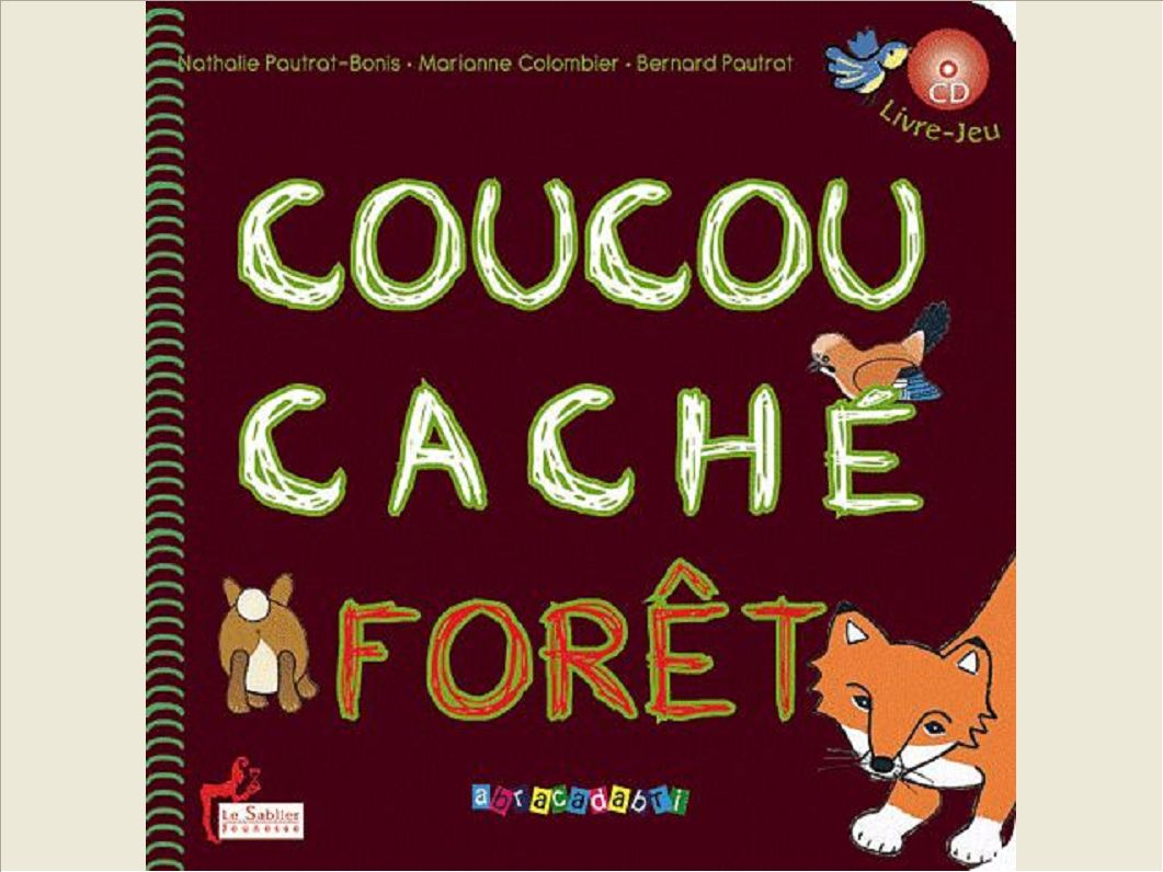 COUCOU CACHE FORET LIVRE-CD