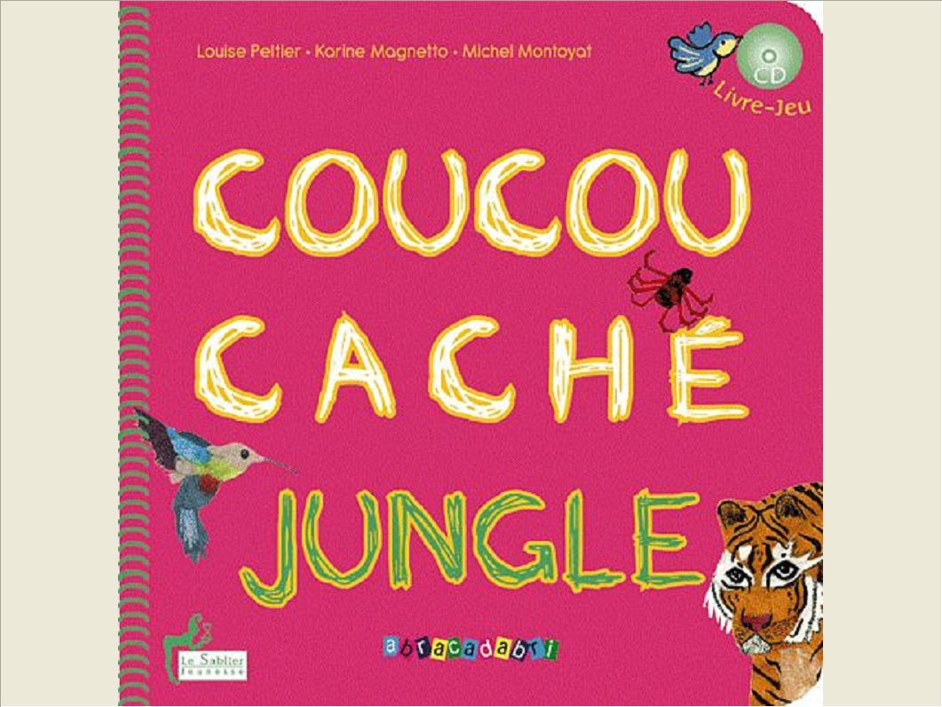 COUCOU CACHE DANS LA JUNGLE + CROC CROC (CD)