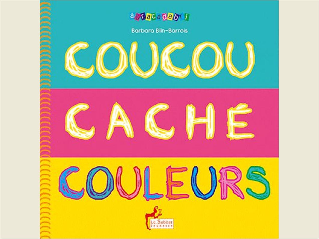 COUCOU CACHE COULEURS LIVRE
