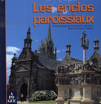 LES ENCLOS PAROISSIAUX EN BRETAGNE