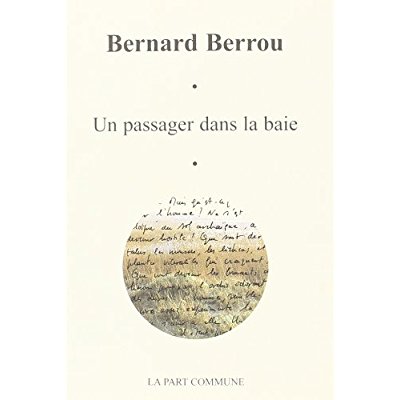 UN PASSAGER DANS LA BAIE