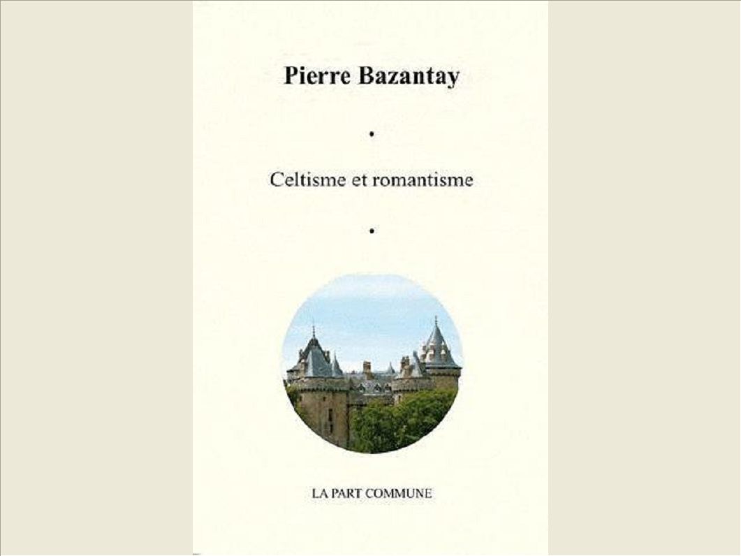CELTISME ET ROMANTISME
