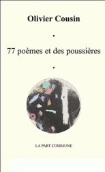77 POEMES ET DES POUSSIERES