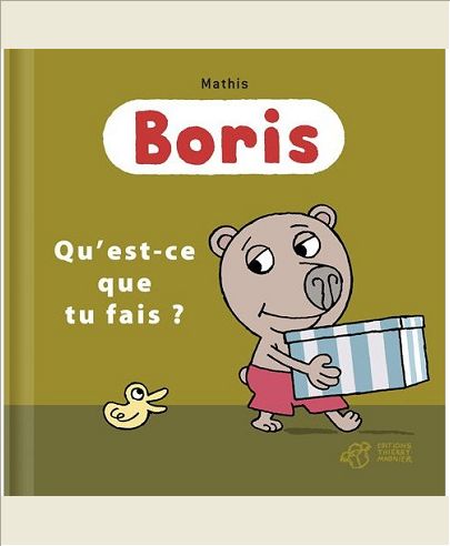 BORIS, QU'EST-CE QUE TU FAIS ?