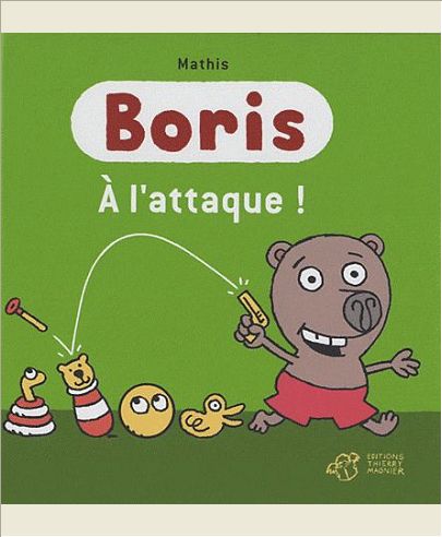 BORIS, A L'ATTAQUE !
