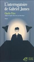 L'INTERROGATOIRE DE GABRIEL JAMES