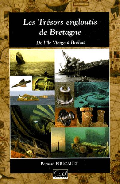 TRESORS ENGLOUTIS DE BRETAGNE