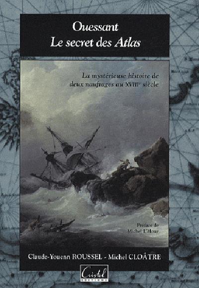 OUESSANT, LE SECRET DES ATLAS