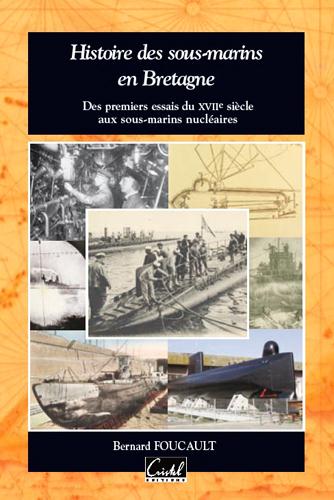 HISTOIRE DES SOUS MARINS EN  BRETAGNE
