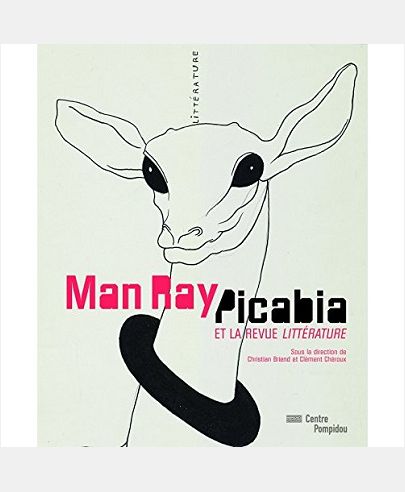 MAN RAY, PICABIA ET LA REVUE LITTERATURE