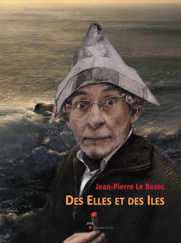 JEAN PIERRE LE BOZEC DES ELLES ET DES ILES
