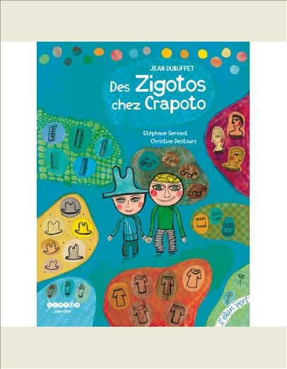 DES ZIGOTOS CHEZ CRAPOTO
