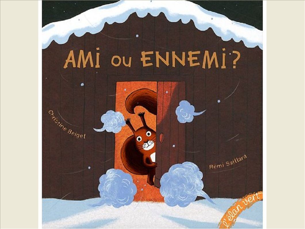 AMI OU ENNEMI ?