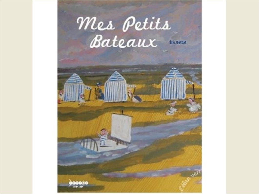 MES PETITS BATEAUX