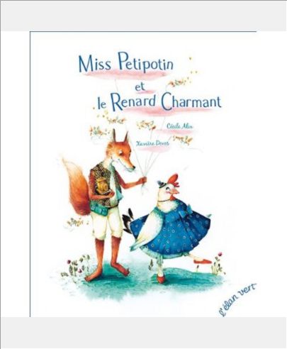 MISS PETIPOTIN ET LE RENARD CHARMANT