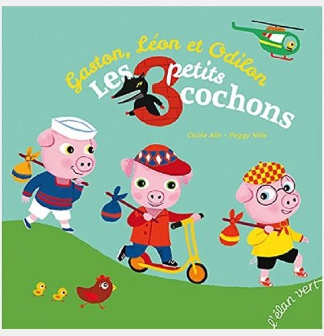 GASTON LEON ET ODILON LES TROIS PETITS COCHONS