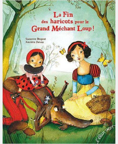 LA FIN DES HARICOTS POUR LE GRAND MECHANT LOUP - BROCHE