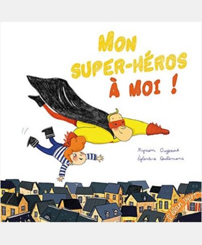 MON SUPER-HEROS A MOI