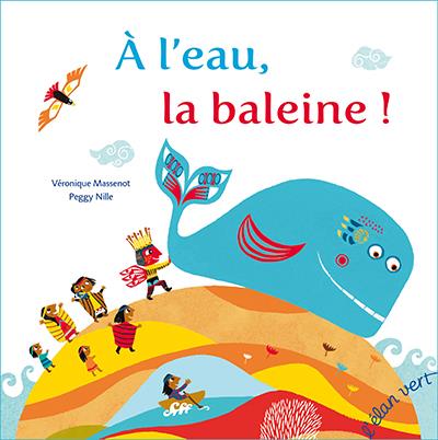 A L'EAU LA BALEINE