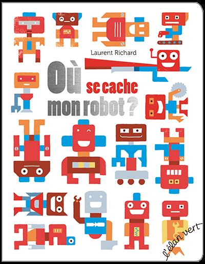 OU SE CACHE MON ROBOT ?