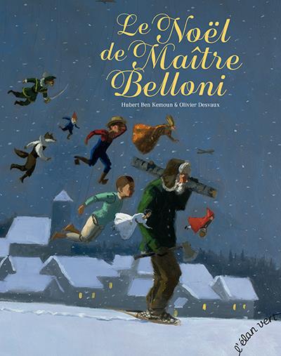 LE NOEL DE MAITRE BELLONI