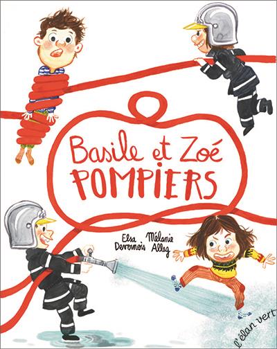 BASILE ET ZOE POMPIERS