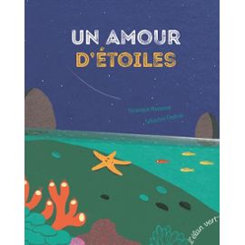UN AMOUR D'ETOILES