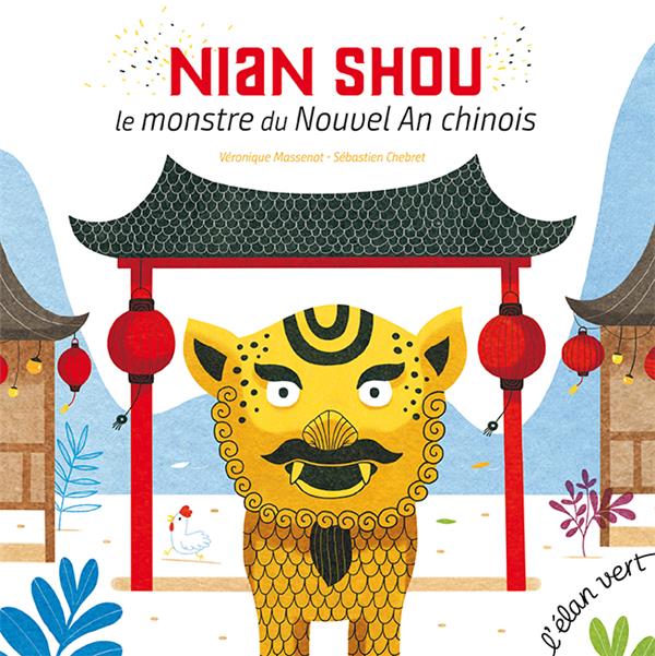 NIAN SHOU, LE MONSTRE DU NOUVEL AN CHINOIS