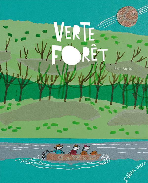 VERTE FORET